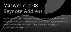Macworld 2008 Keynote Address
